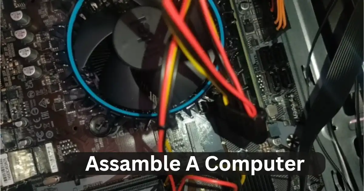 Assamble a Computer